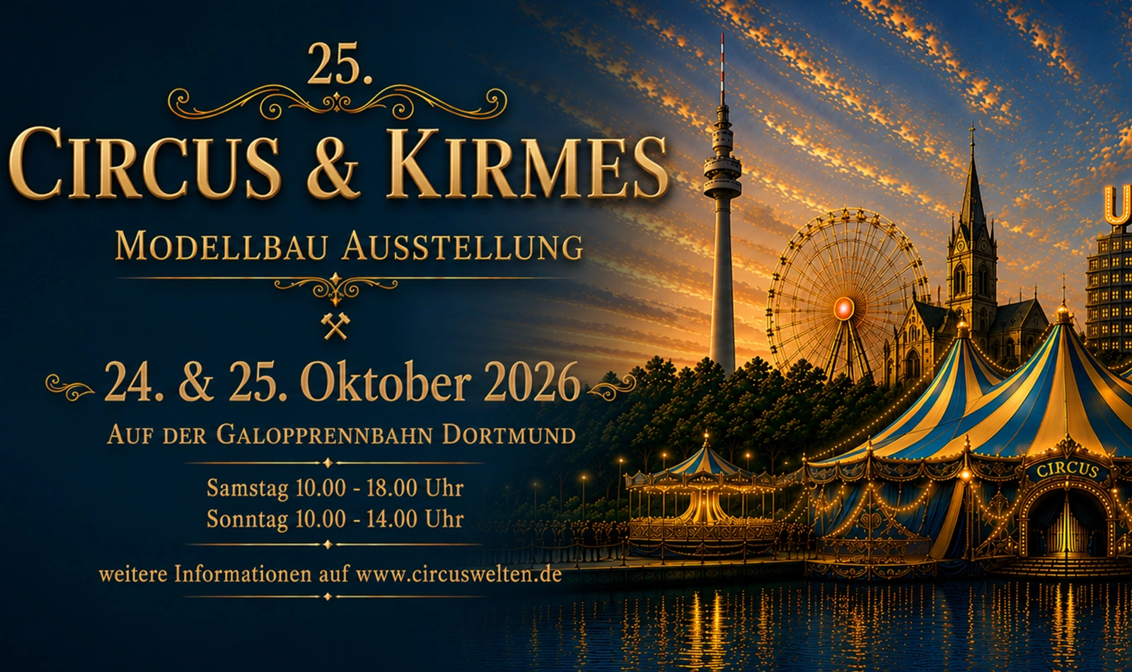 2026_Vorschau_Dortmund-0 | Circus & Kirmeswelten Poster for the 25th Circus & Kirmes model exhibition, October 24–25, 2026, at Dortmund Galopprennbahn, with a lit carnival scene featuring a Ferris wheel and striped tents.